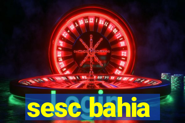 sesc bahia